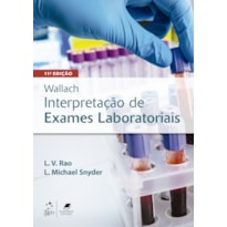 WALLACH - INTERPRETAÇÃO DE EXAMES LABORATORIAIS