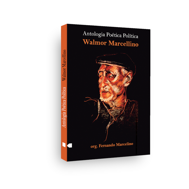 Walmor Marcellino: Antologia poética política