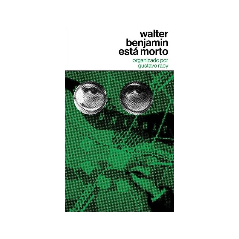 WALTER BENJAMIN ESTÁ MORTO