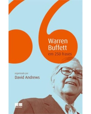 WARREN BUFFET EM 250 FRASES