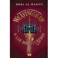 WEAVINGSHAW: O LAR DOS SEGREDOS