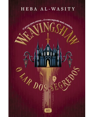 WEAVINGSHAW: O LAR DOS SEGREDOS