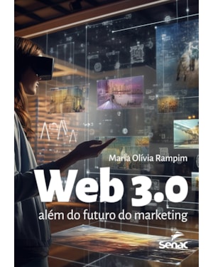WEB 3.0: ALÉM DO FUTURO DO MARKETING