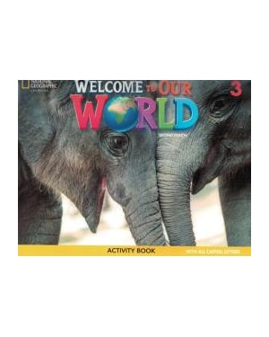 WELCOME TO OUR WORLD 3 ACTIVITY BOOK ALL CAPS - AMERICAN