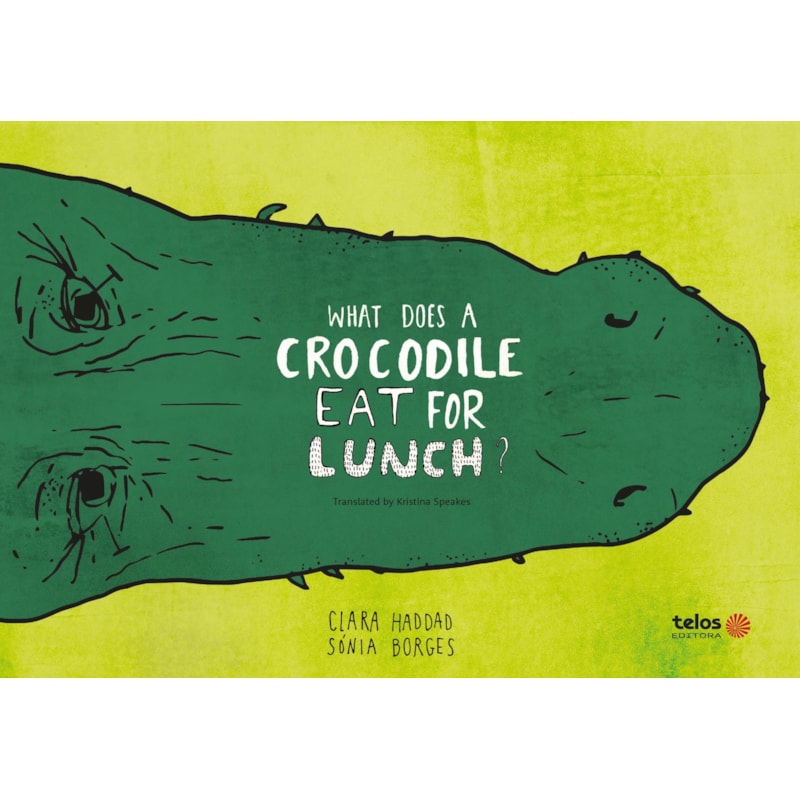 WHAT DOES A CROCODILE EAT FOR LUNCH?