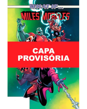 What if...? (o que aconteceria se...?) miles morales