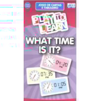 WHAT TIME IS IT?