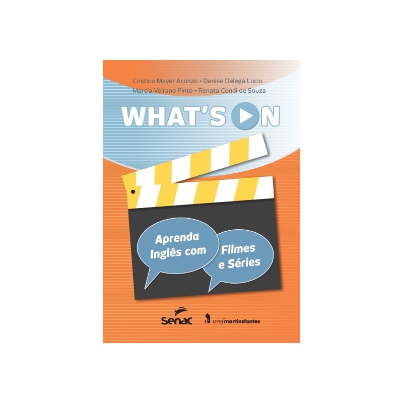 WHAT'S ON - APRENDA INGLÊS COM FILMES E SÉRIES