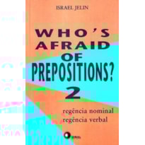 WHO´S AFRAID OF PREPOSITIONS? 2