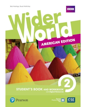 WIDER WORLD 2: AMERICAN EDITION - STUDENTS BOOK AND WORKBOOK WITH DIGITAL RESOURCES
