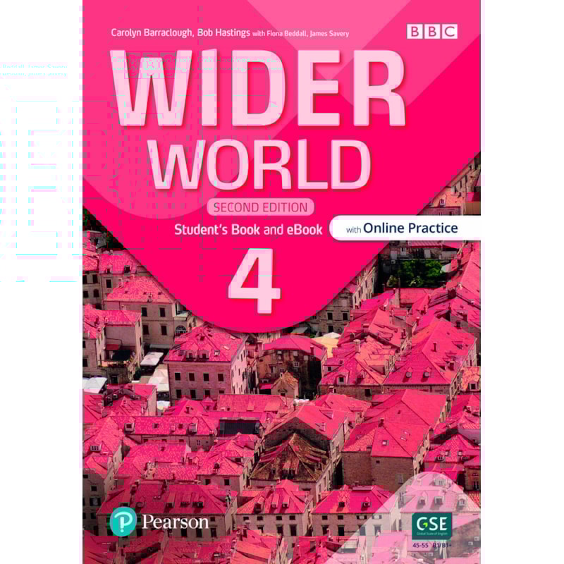 WIDER WORLD 2ª EDIÇÃO (VERSÃO BRITÂNICA) LEVEL 4 STUDENTS BOOK WITH ONLINE PRACTICE & EBOOK