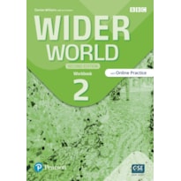 WIDER WORLD 2º EDITION BRITÂNICA LEVEL 2 WORKBOOK WITH ONLINE PRACTICE AND APP