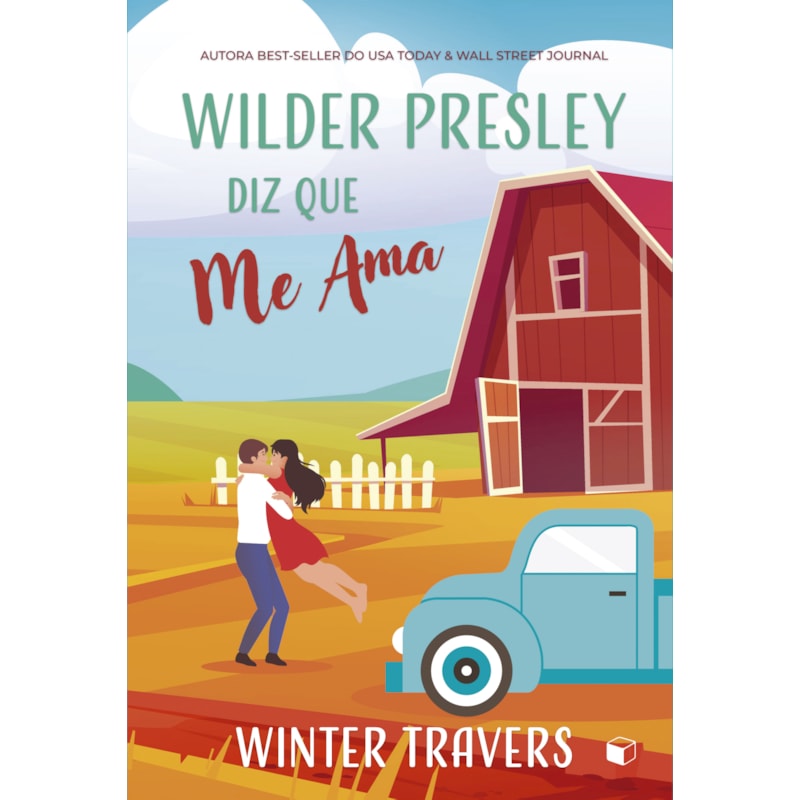 WILDER PRESLEY, DIZ QUE ME AMA - ELE DIZ - LIVRO 1
