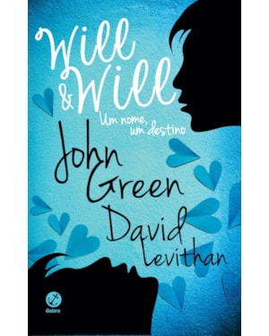 WILL E WILL: UM NOME, UM DESTINO