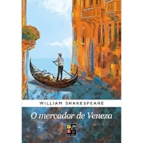 William Shakespeare - O mercador de Veneza