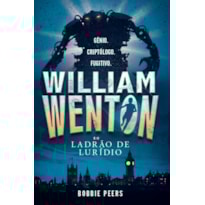 WILLIAM WENTON E O LADRÃO DE LURÍDIO WILLIAM WENTON E O LADRÃO DE LURÍDIO