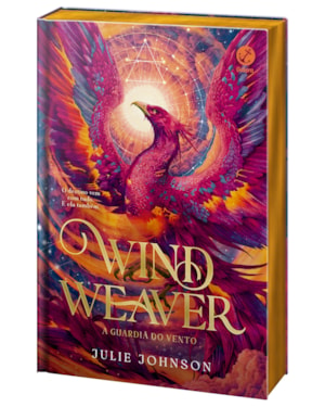 WIND WEAVER: A GUARDIÃ DO VENTO (VOL. 1 REINO DOS REMANESCENTES)