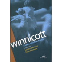 WINNICOTT E SEUS INTERLOCUTORES WINNICOTT E SEUS INTERLOCUTORES