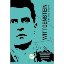 WITTGENSTEIN: 100 ANOS DEPOIS