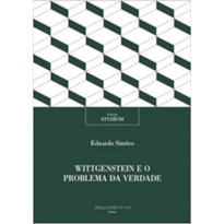WITTGENSTEIN E O PROBLEMA DA VERDADE