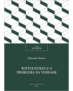 WITTGENSTEIN E O PROBLEMA DA VERDADE