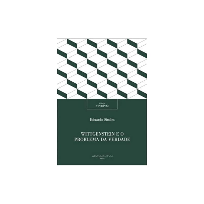 WITTGENSTEIN E O PROBLEMA DA VERDADE