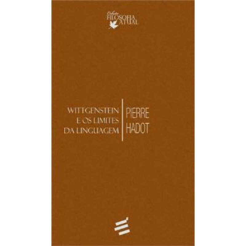 WITTGENSTEIN E OS LIMITES DA LINGUAGEM