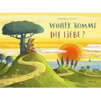 WOHER KOMMT DIE LIEBE?