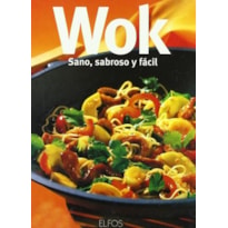 Wok, sano, sabroso y fácil