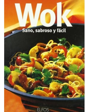 Wok, sano, sabroso y fácil
