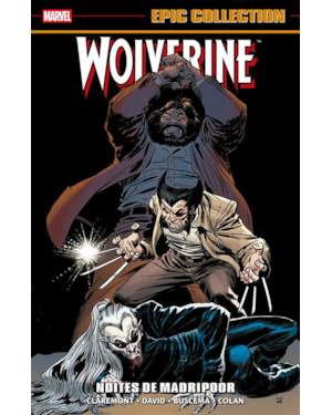 Wolverine: Noites de Madripoor (Epic Collection)