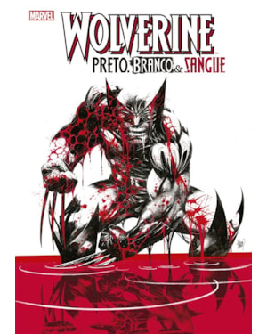 Wolverine: preto, branco e sangue