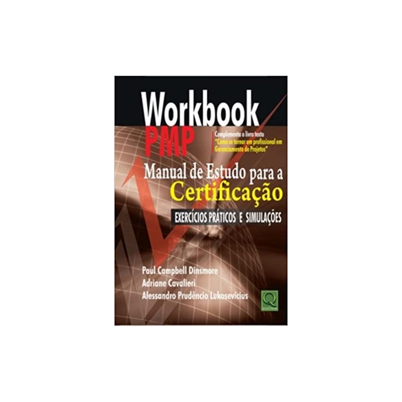 WORKBOOK PMP - MANUAL DE ESTUDO PARA A CERTIFICACAO - 1