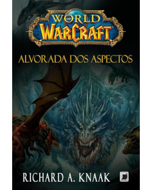 WORLD OF WARCRAFT: ALVORADA DOS ASPECTOS