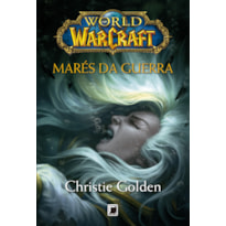 WORLD OF WARCRAFT: MARÉS DA GUERRA