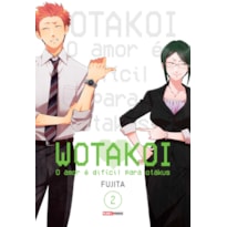 Wotakoi: o amor é dificíl para otakus vol. 2