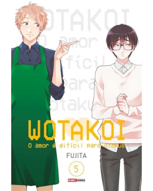 Wotakoi: o amor é dificíl para otakus vol. 5