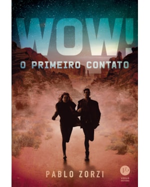 WOW!: O PRIMEIRO CONTATO