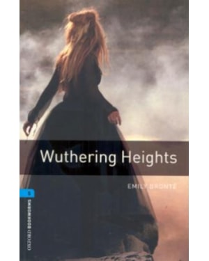 WUTHERING HEIGHTS - OXFORD BOOKWORMS LIBRARY 5
