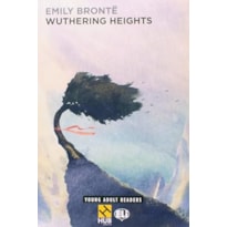 WUTHERING HEIGHTS - SÉRIE HUB YOUNG ADULT ELI READERS. STAGE 4B2 (+ AUDIO CD)