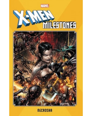 X-men: as maiores sagas - necrosha