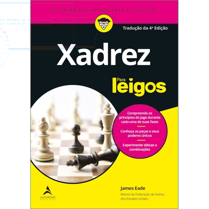 Xadrez Para Leigos: Tradução da 4ª edição
