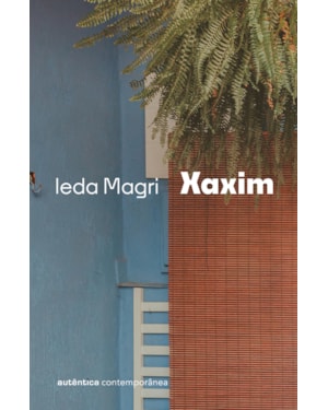 Xaxim (da mesma autora de Um crime bárbaro)