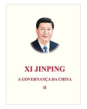 XI JINPING - A GOVERNANÇA DA CHINA - VOLUME 2