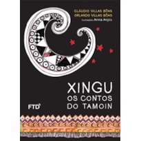 Xingu - Os contos do Tamoin: Os contos do tamoin