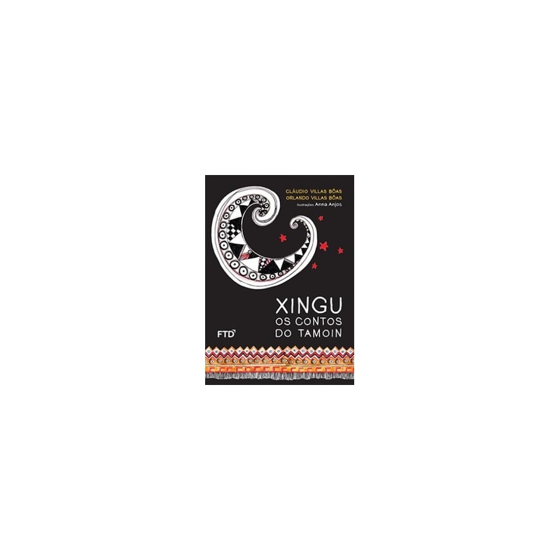 Xingu - Os contos do Tamoin: Os contos do tamoin