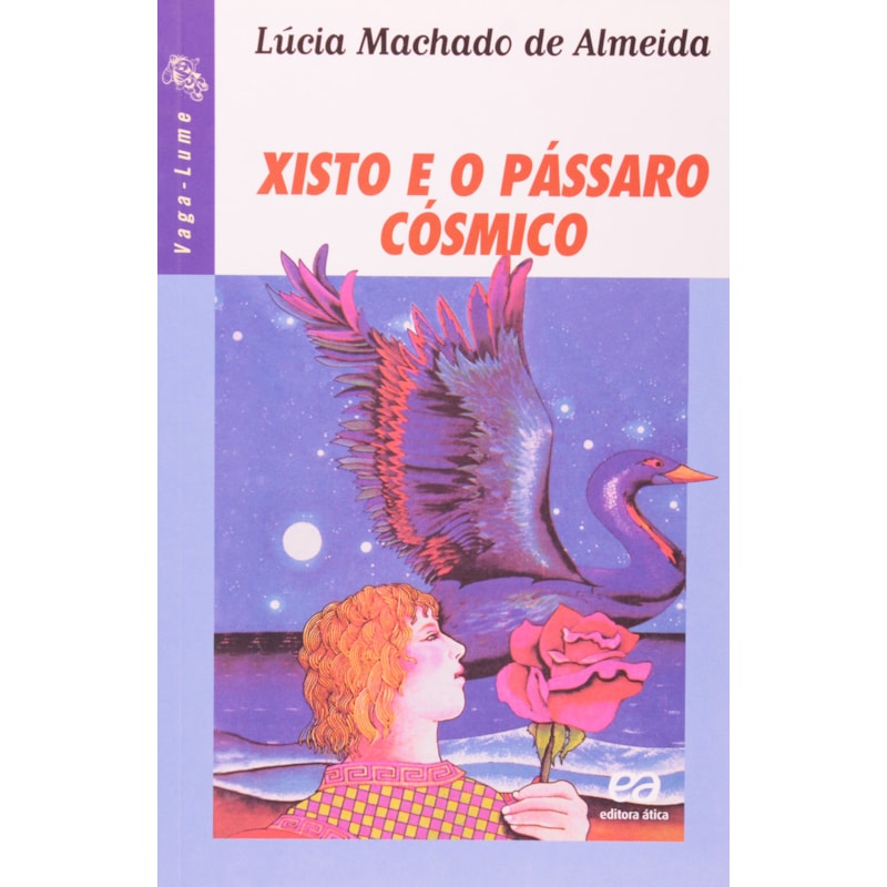 XISTO E O PÁSSARO CÓSMICO