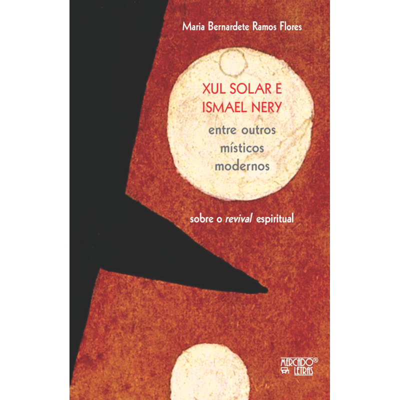 Xul Solar e Ismael Nery entre outros místicos modernos: sobre o revival espiritual