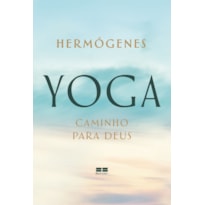 YOGA: CAMINHO PARA DEUS