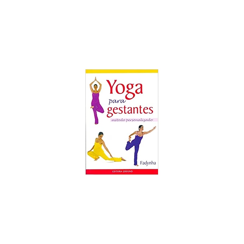 Yoga para gestantes: Método personalizado
